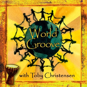 World Groove by Toby Christensen